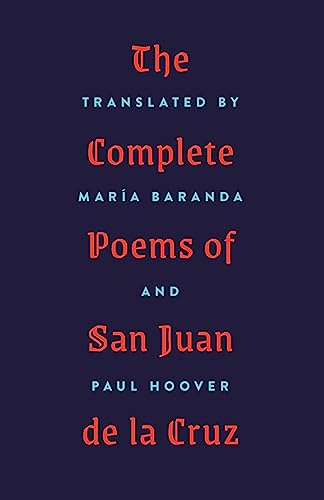 Complete Poems of San Juan de la Cruz von Milkweed Editions